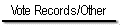 Vote Records - other